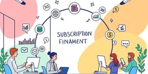 Subscription Model Financing: Steady Revenue for Your Business
